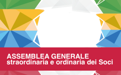 Assemblea generale straordinaria e ordinaria dei Soci